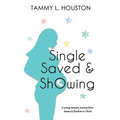 Single, Saved, & Showing