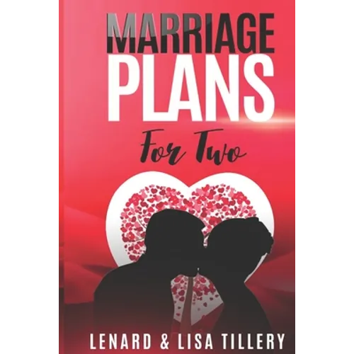 Marriage Plans For Two: Before and After the Wedding