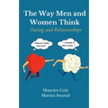 The Way Men and Women Think: Dating and Relationships