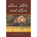 Lies, Life, and Love