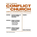 How To Manage Conflict in the Church, Conflict Interventions & Resources Volume II