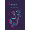 My Life as an Artificial Creative Intelligence: A Speculative Fiction
