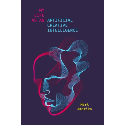 My Life as an Artificial Creative Intelligence: A Speculative Fiction