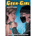 Geek-Girl: Identity Crisis