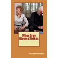 When Gray Divorce Strikes