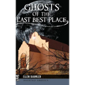 Ghosts of the Last Best Place