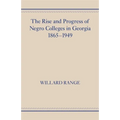 The Rise and Progress of Negro Colleges in Georgia, 1865-1949