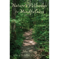 Nature's Pathways to Mindfulness