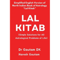 Lal Kitab (Simple Solutions for All Astrological Problems of Life)