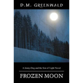 Frozen Moon: A Jenny-Dog and the Son of Light Novel