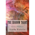 The Shadow Tarot: Dancing With Demons