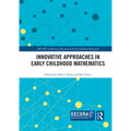 Innovative Approaches in Early Childhood Mathematics