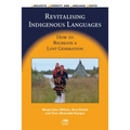Revitalising Indigenous Languages: How to Recreate a Lost Generation