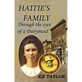 Hattie's Family: Through the Eyes of a Dairymaid