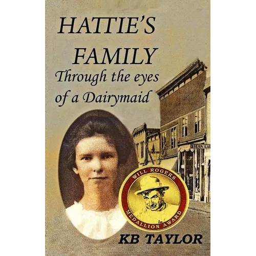 Hattie's Family: Through the Eyes of a Dairymaid
