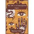 The ABC's of Enneagram Types: Learn how to improve your friendly and loving relationships. Understanding who you are, growing spiritually and finding