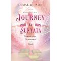 Journey to Sunyata: Mountains, Monsoons, and Magic