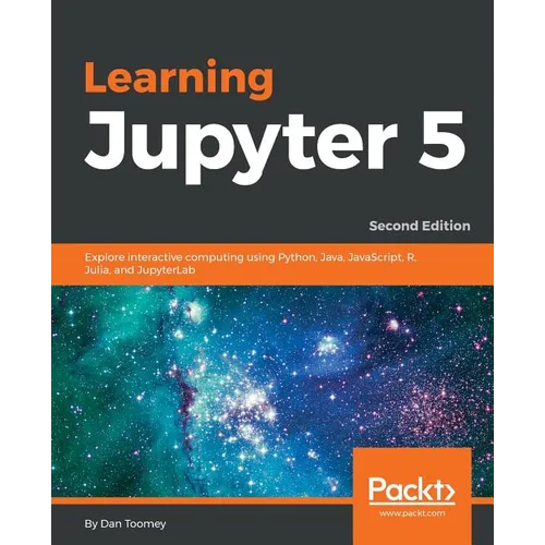 Learning Jupyter 5, Second Edition