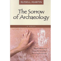 The Sorrow of Archaeology