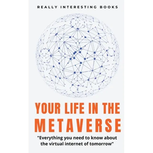 Your Life In The Metaverse