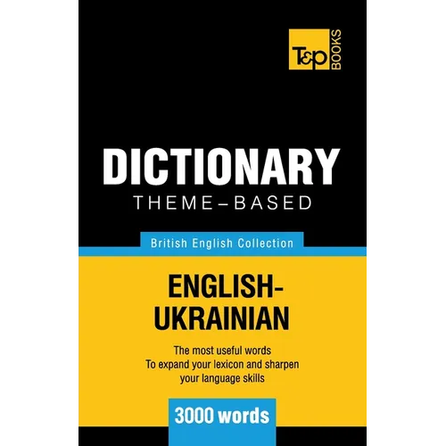 Theme-based dictionary British English-Ukrainian - 3000 words