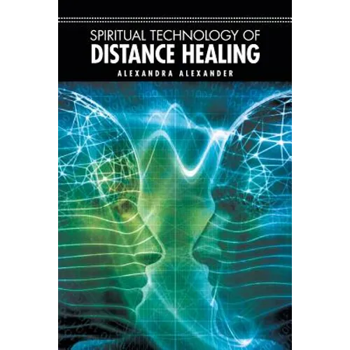 Spiritual Technology of Distance Healing