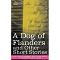 A Dog of Flanders and Other Short Stories