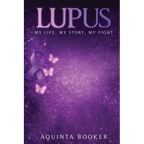 Lupus: My Life, My Story, My Fight - Paperback