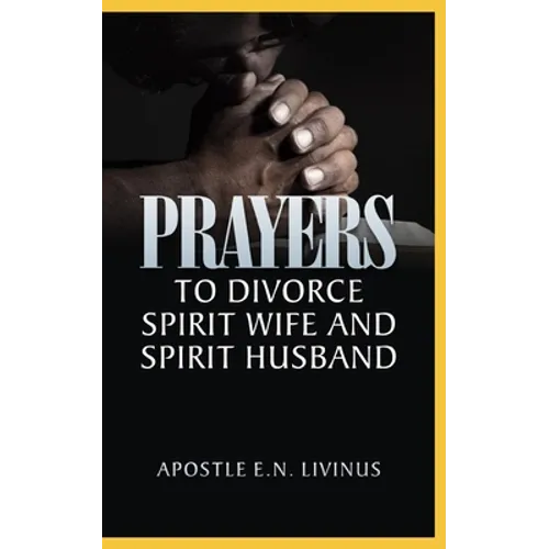 Prayers To Divorce Spirit Wife And Spirit Husband
