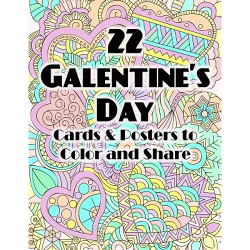 22 Galentine's Day Cards & Posters to Color and Share