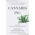 Cannabis, Inc.: The Journey from Compassion to Consolidation