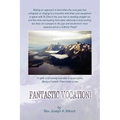 Fantastic Vocation!