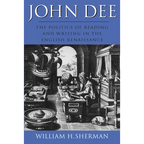 John Dee: The Politics of Reading and Writing in the English Renaissance - Paperback