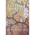 Learning to Love: On the Way of Experience
