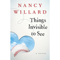 Things Invisible to See