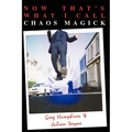 Now That's What I Call Chaos Magick