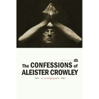 The Confessions of Aleister Crowley