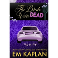 The Bride Wore Dead: A Josie Tucker Mystery