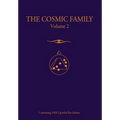 The Cosmic Family, Volume 2
