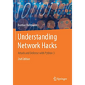 Understanding Network Hacks: Attack and Defense with Python 3