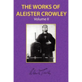 The Works of Aleister Crowley Vol. 2