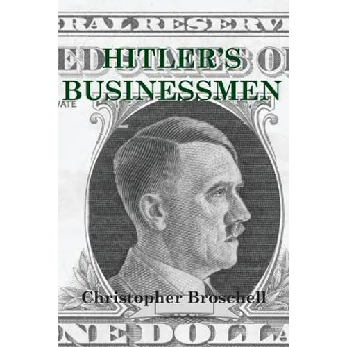 Hitler's Businessmen: Corporate Ethics and the Nazis