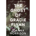 The Ghost of Gracie Flynn