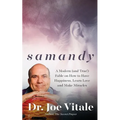 Samandy: A Modern (and True!) Fable on How to Have Happiness, Learn Love, and Make Miracles