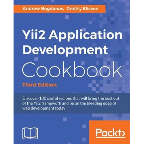 Yii2 Application Development Cookbook, Third Edition