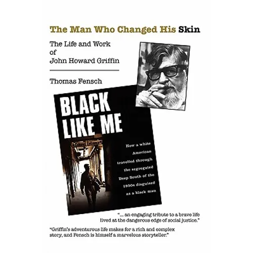 The Man Who Changed His Skin
