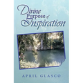 Divine Purpose of Inspiration