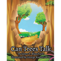 Can Trees Talk