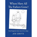 Where Have All The Fathers Gone?