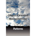 Object-Oriented Reengineering Patterns